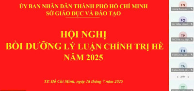 HỘI NGHỊ BỒI DƯỠNG LÝ LUẬN CHÍNH TRỊ HÈ NĂM 2025